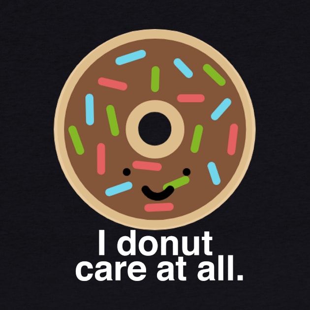 I Donut Care at All by CitrusExistence